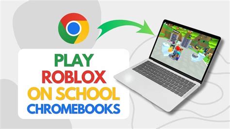 How to Play Roblox on School Chromebooks .